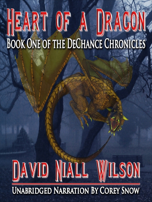 Title details for Heart of a Dragon by David Niall Wilson - Available